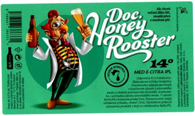 Doc. Honey Rooster