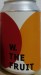 W. The Fruit